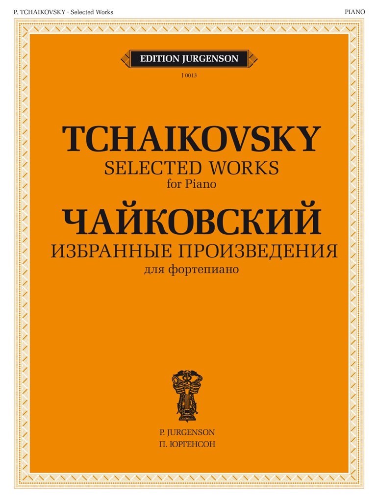 Selected Works - Tchaikovsky
