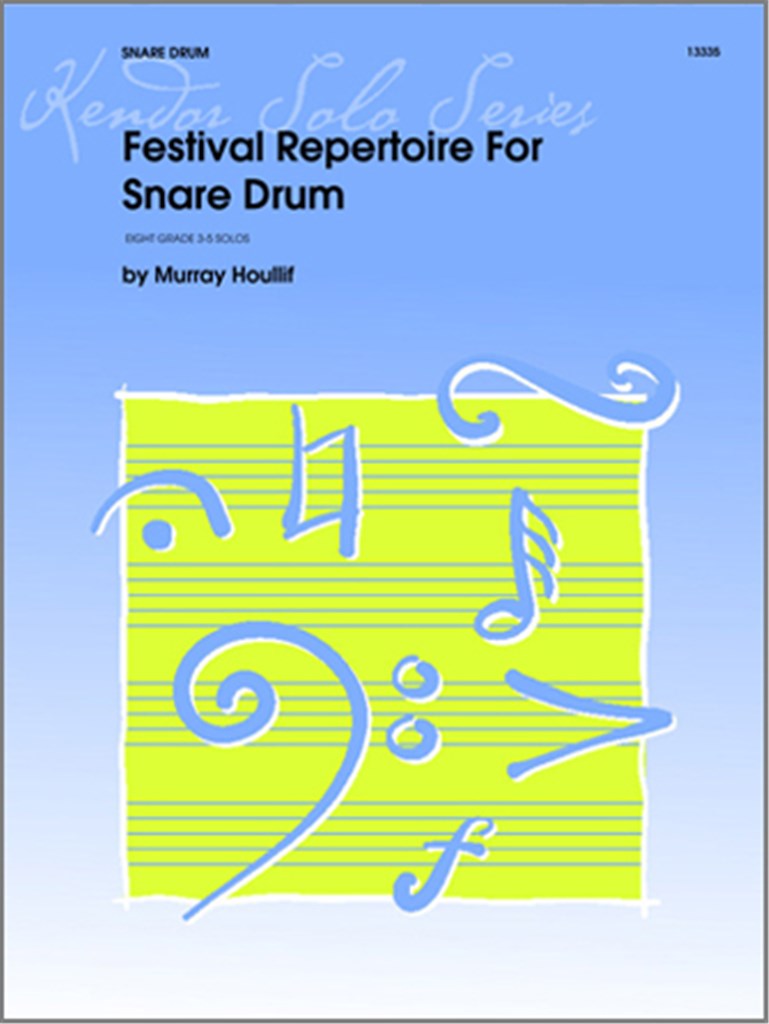Festival Repertoire For Snare Drum