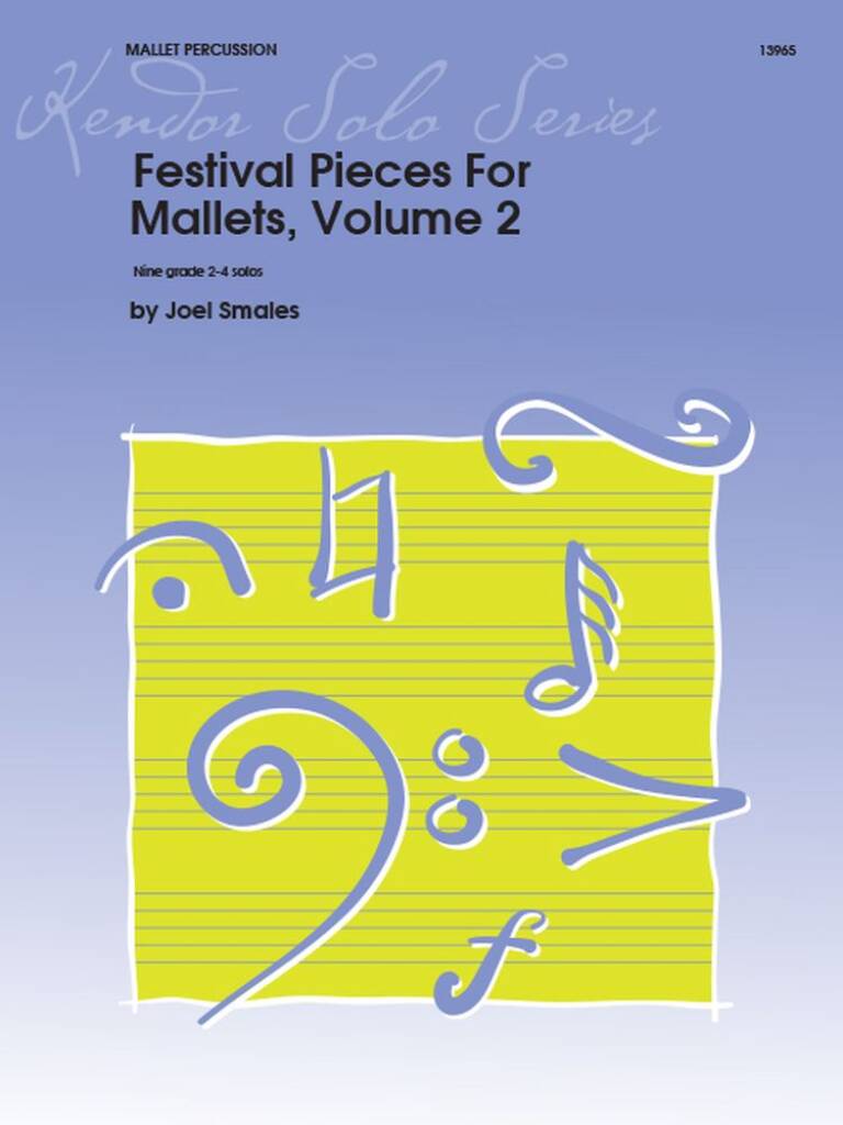 Festival Pieces For Mallets, Volume 2
