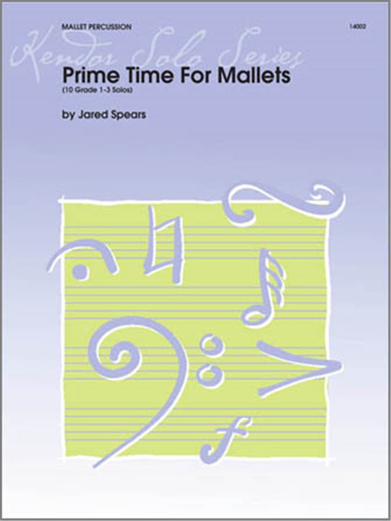 Prime Time For Mallets (10 Grade 1-3 Solos)