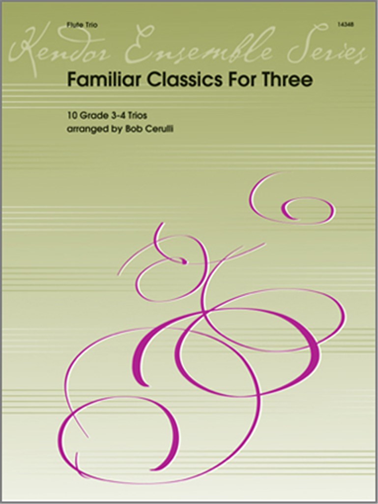 Familiar Classics For Three