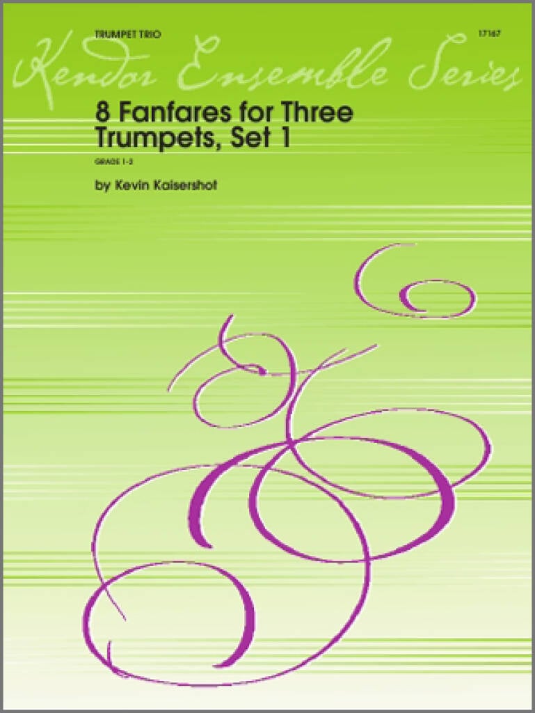 8 Fanfares For Three Trumpets, Set 1