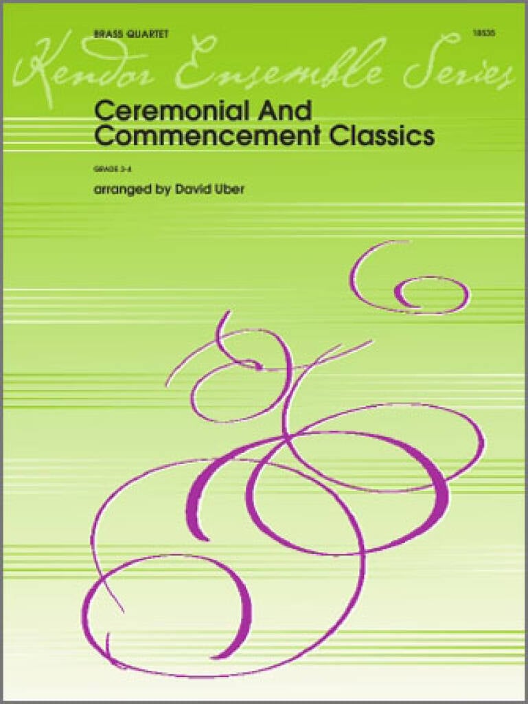 Ceremonial And Commencement Classics