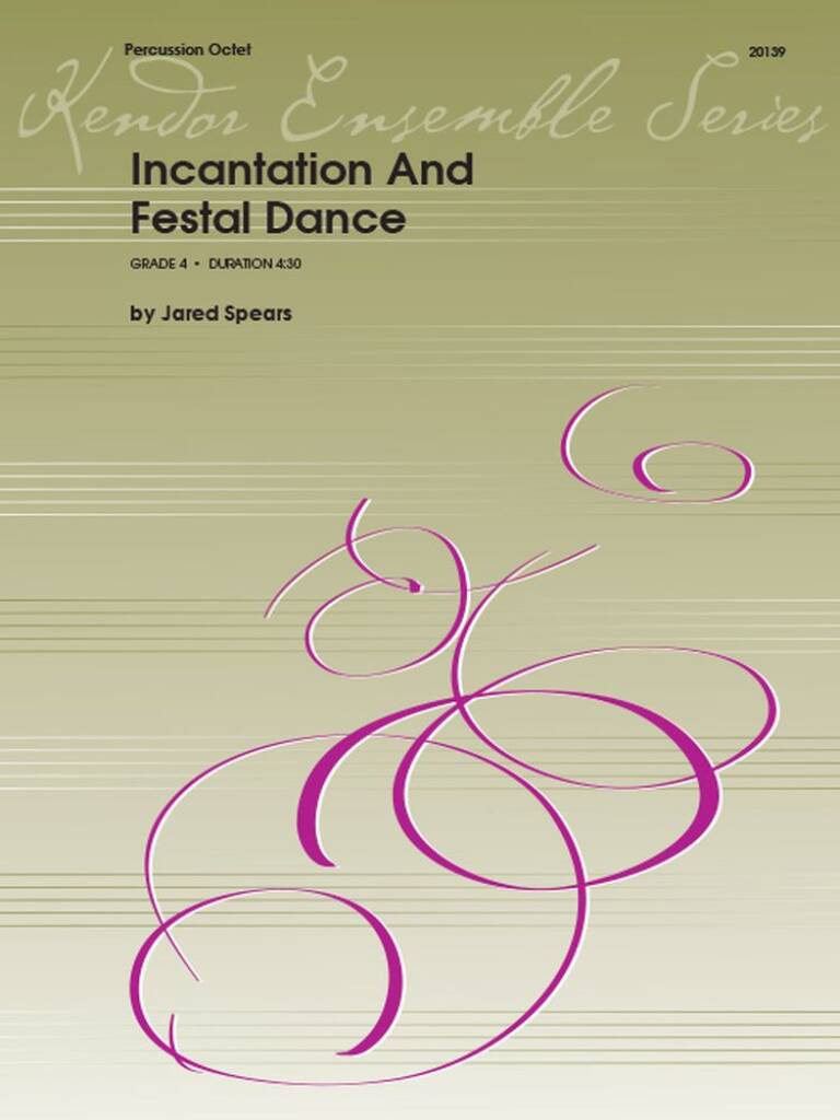 Incantation And Festal Dance