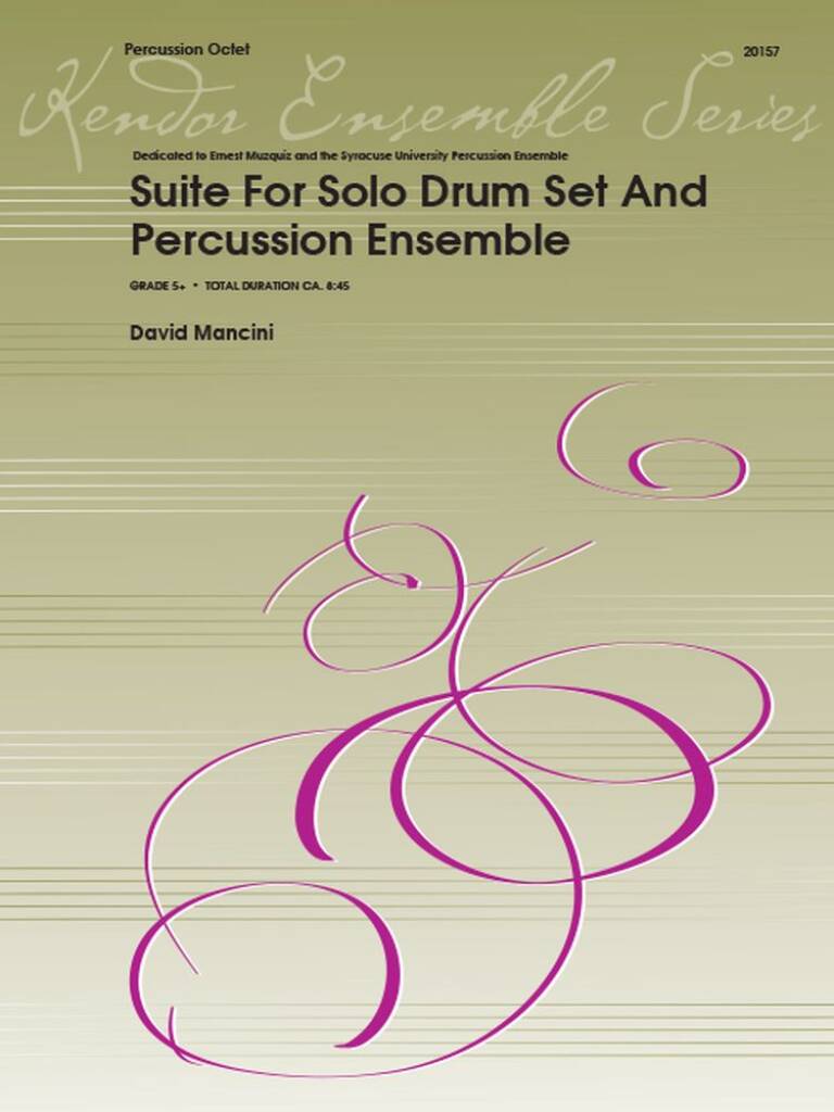 Suite For Solo Drum Set & Percussion Ensemble
