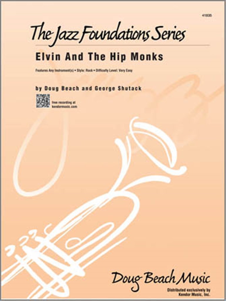 Elvin And The Hip Monks