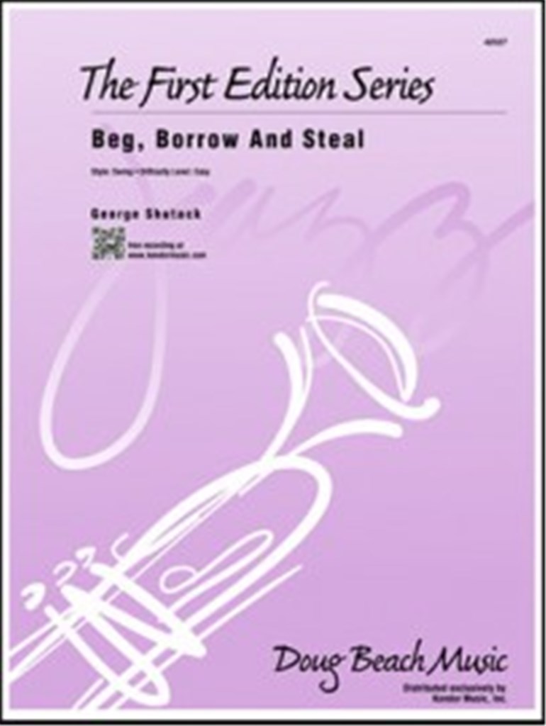 Beg, Borrow and Steal