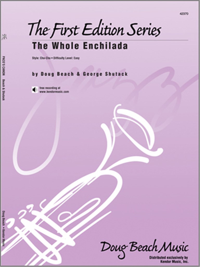 Whole Enchilada, The