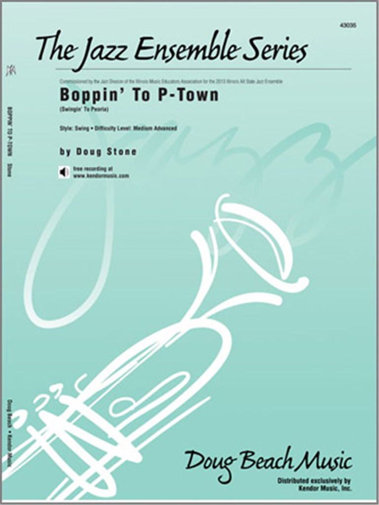 Boppin' To P-Town (Swingin' To Peoria)