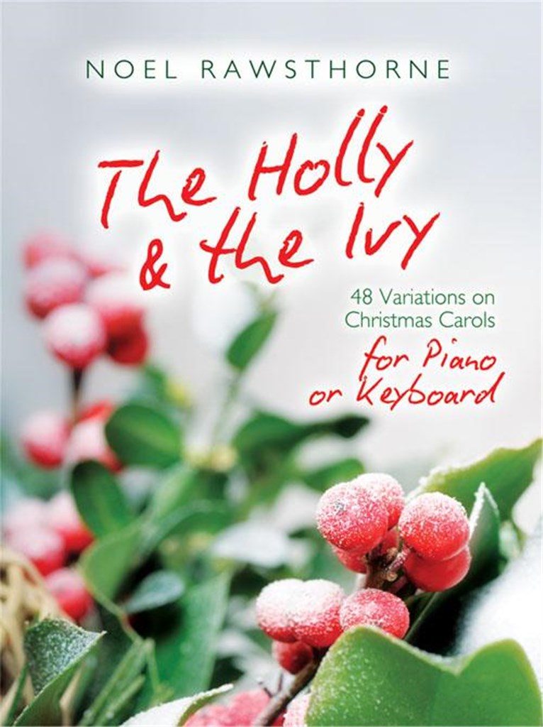 The Holly and The Ivy For Piano or Keyboard