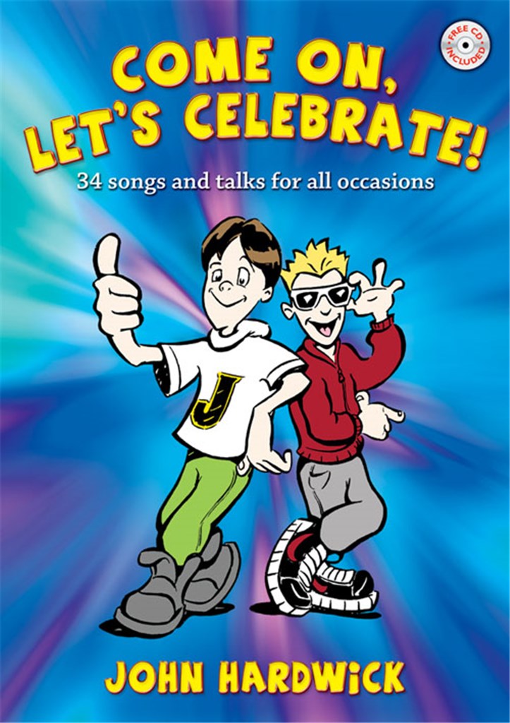 Come on, Let's Celebrate