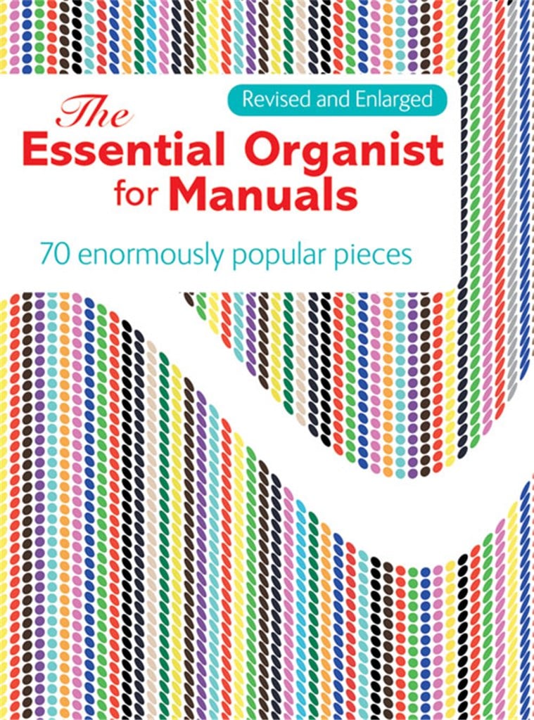 The Essential Organist for Manuals