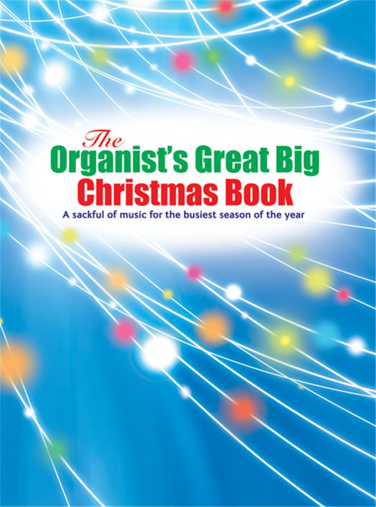 The Organist's Great Big Christmas Book