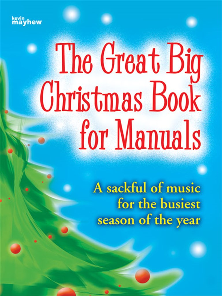 The Great Big Christmas Book for Manuals