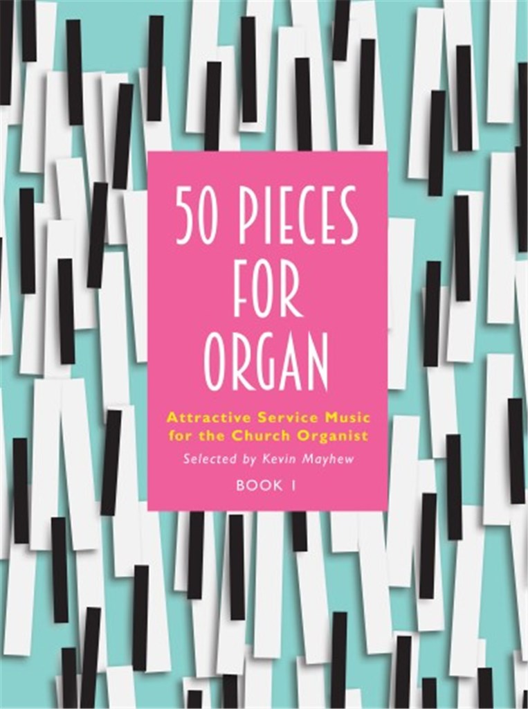 50 Pieces for Organ-Book 1