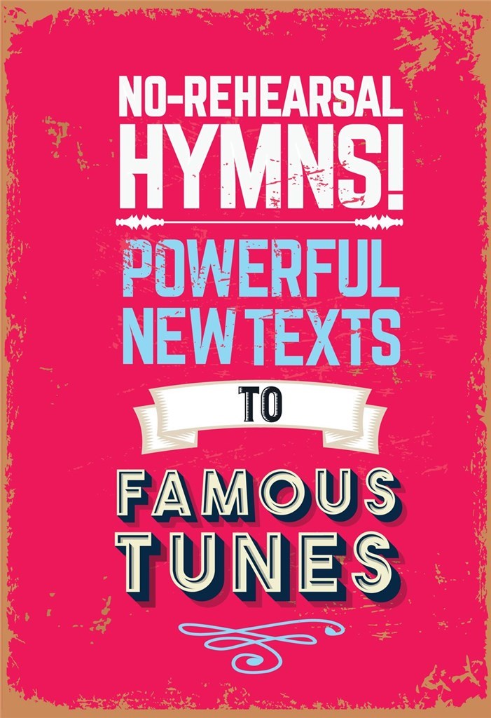 No Rehearsal Hymns