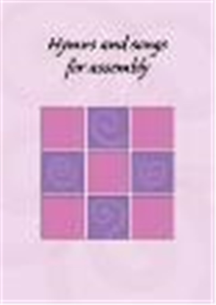 Hymns and Songs for Assembly