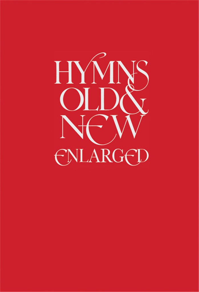 Anglican Hymns Old & New - Large Print Words