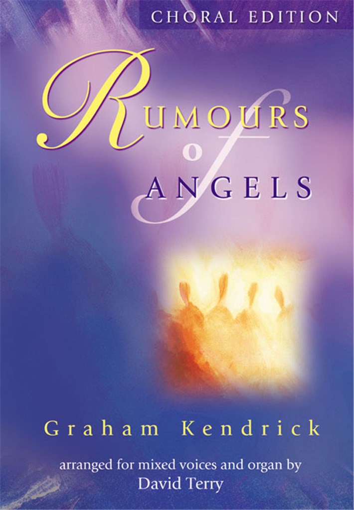 Rumours Of Angels - SATB
