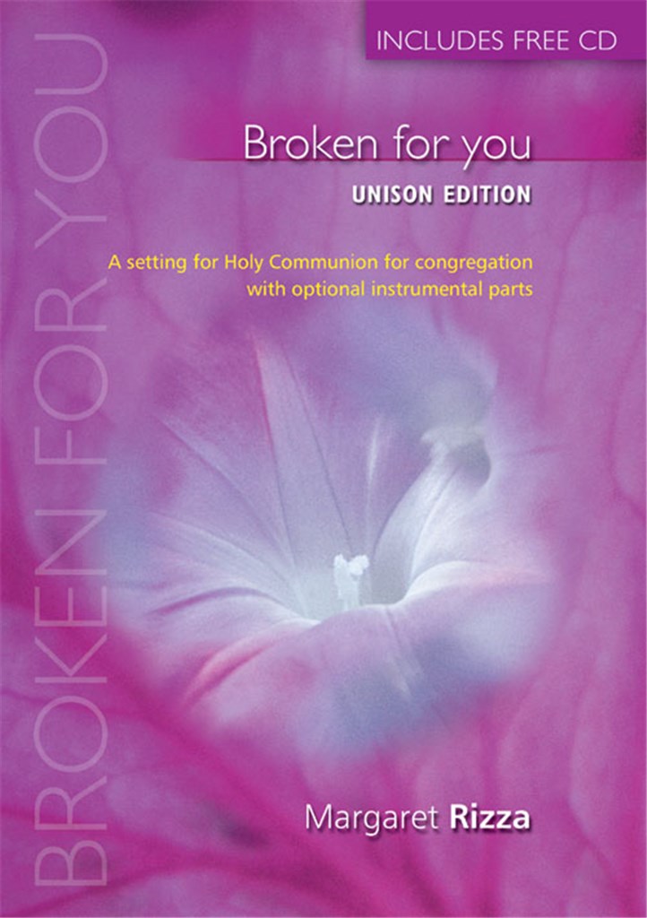 Broken for You (Common Worship Unison)