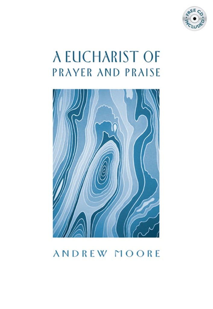 A Eucharist of Prayer and Praise