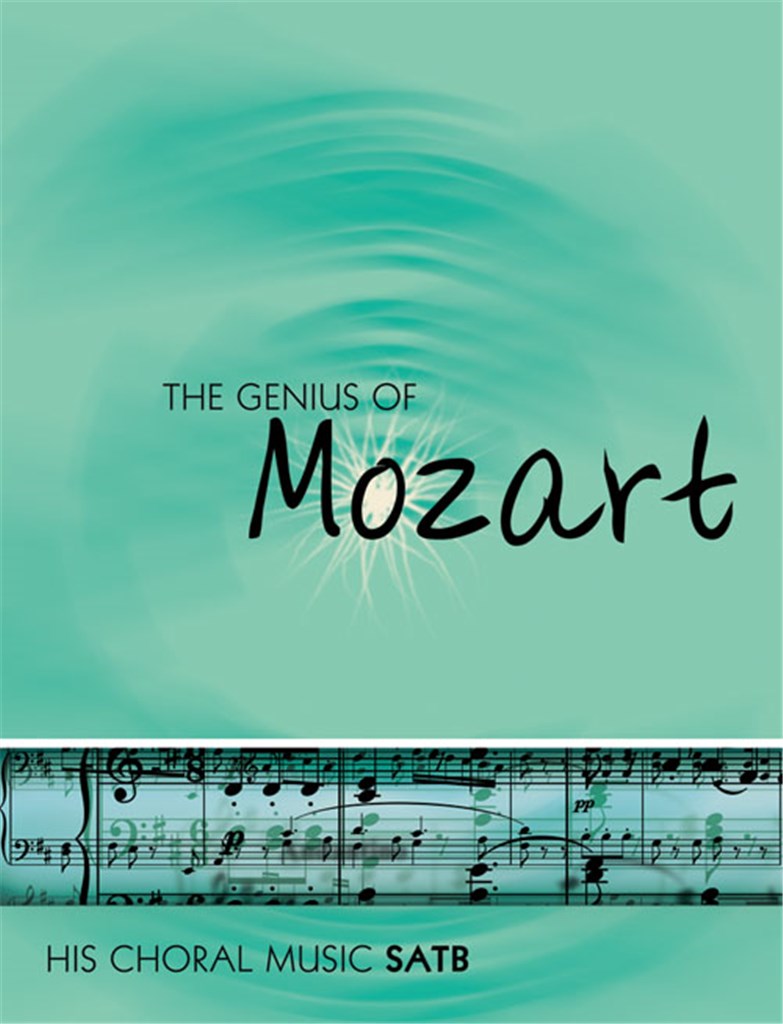The Genius Of Mozart - SATB