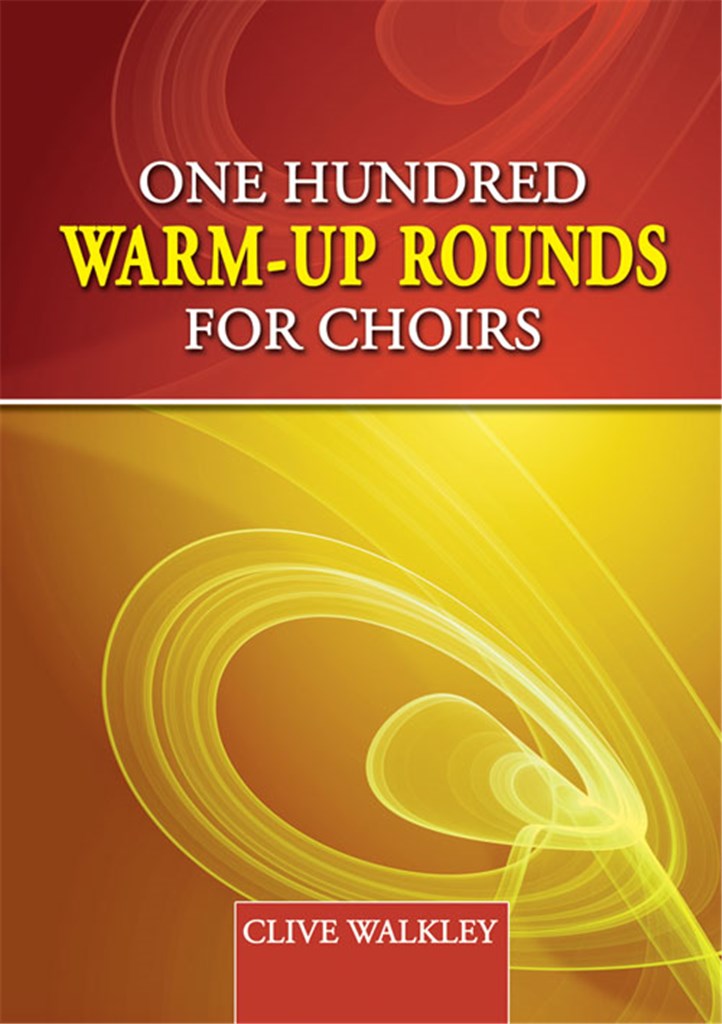 100 Warm-up Rounds for Choirs