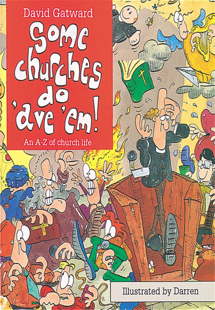 Some Churches Do 'Ave 'Em