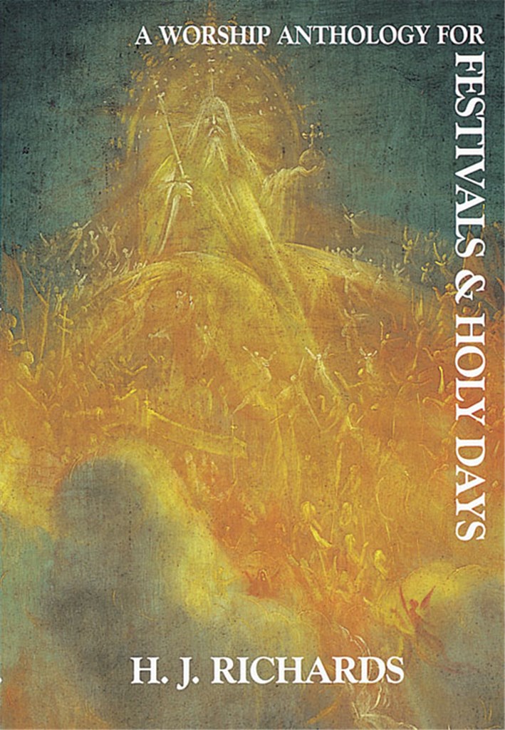 Worship Anthology-Festivals And Holy Days