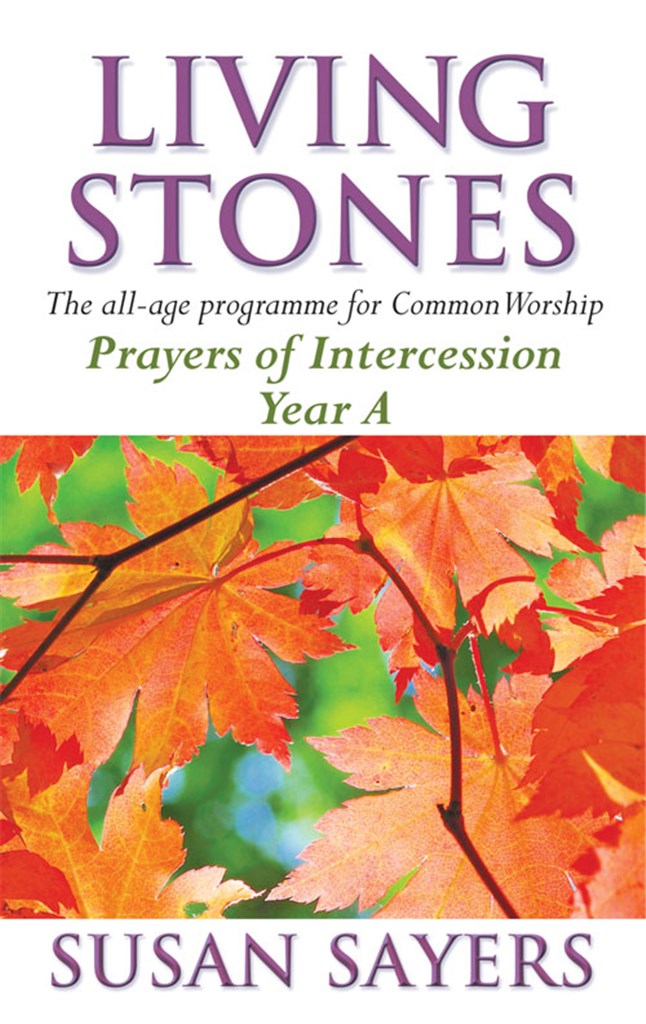 Living Stones - Prayers of Intercession Year A