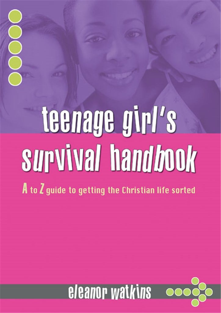 Teenage Girl's Survival Handbook
