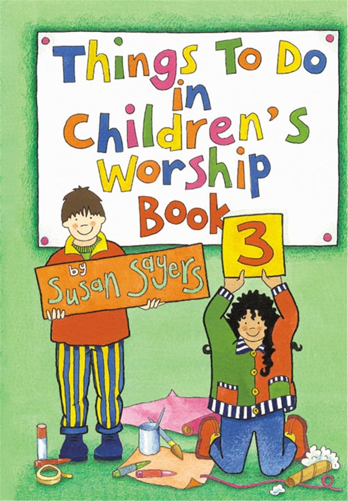 Things To Do in Children's Worship 3