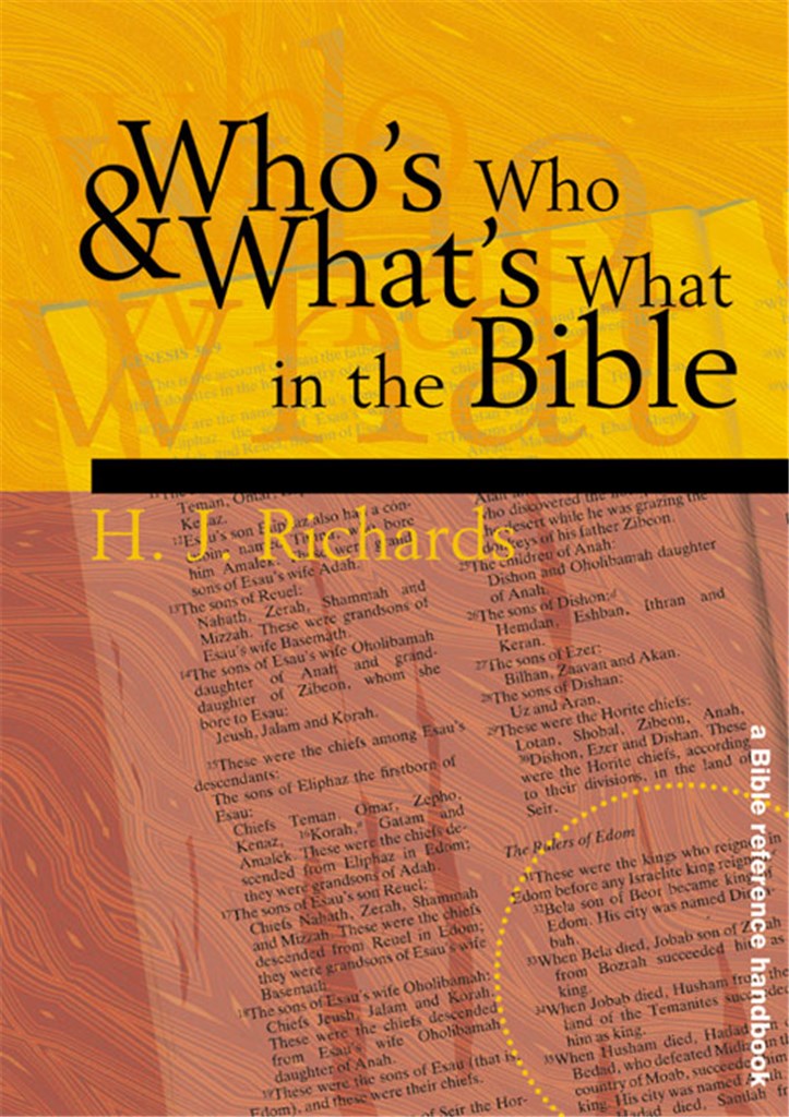 Who'S Who And What'S What In The Bible