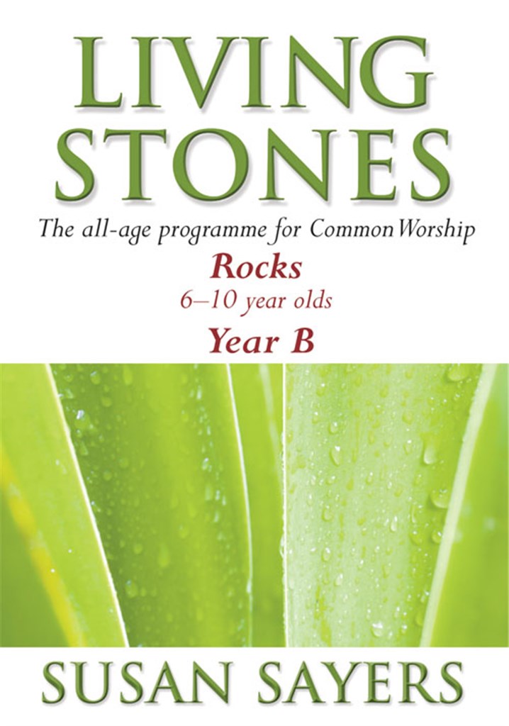 Living Stones - Rocks Year B