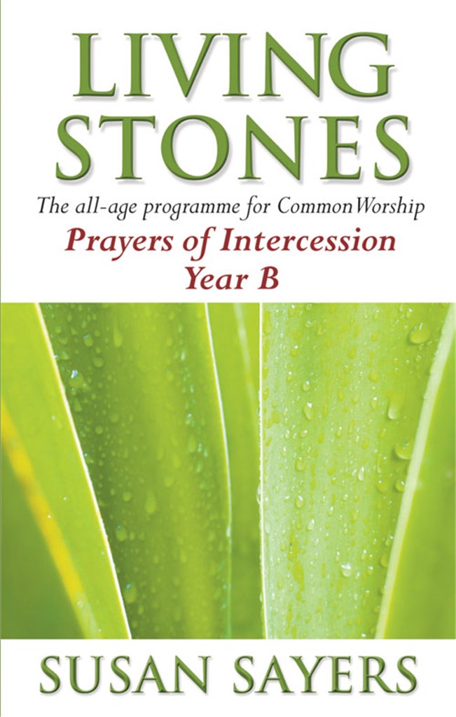 Living Stones - Prayers of Intercession Year B