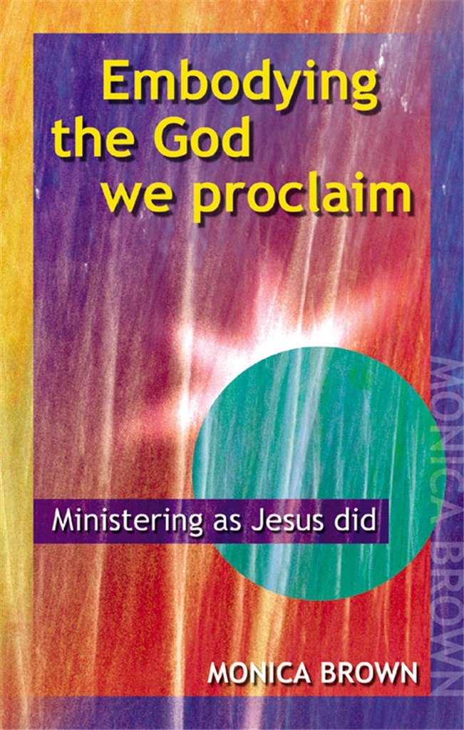 Embodying The God We Proclaim