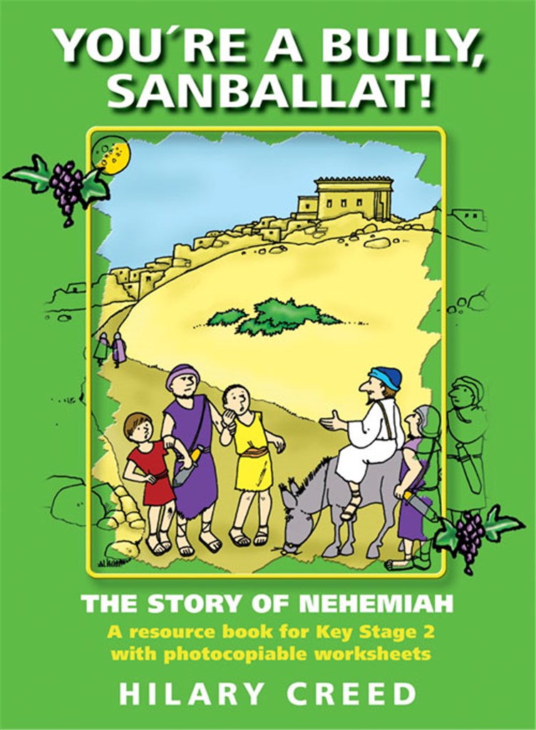 You're a Bully, Sanballat!