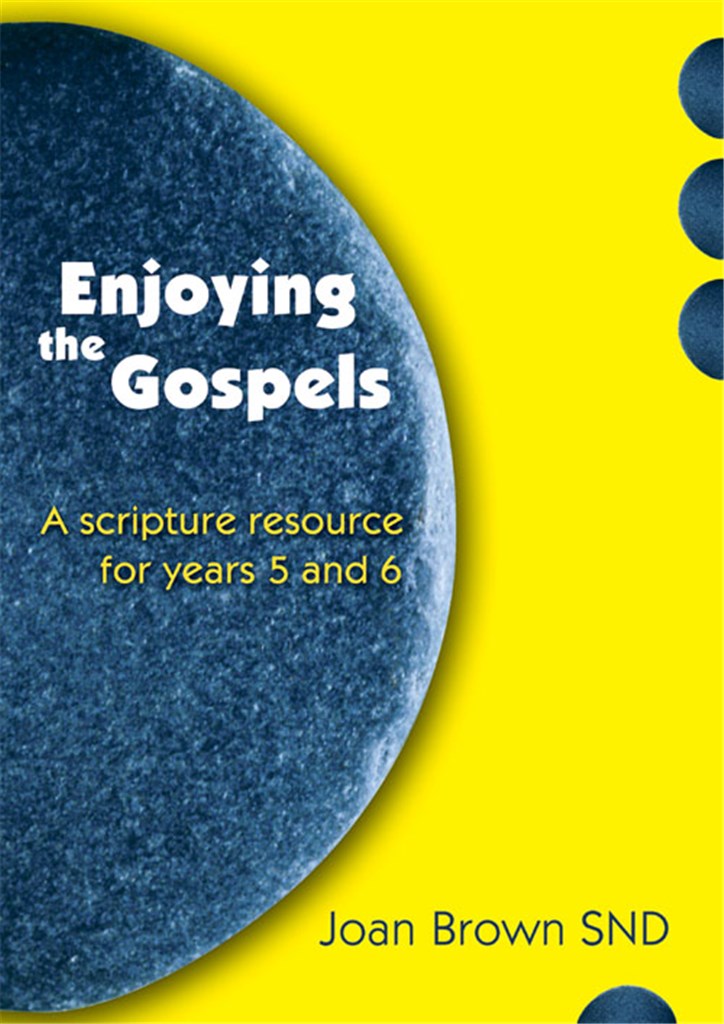 Enjoying the Gospels