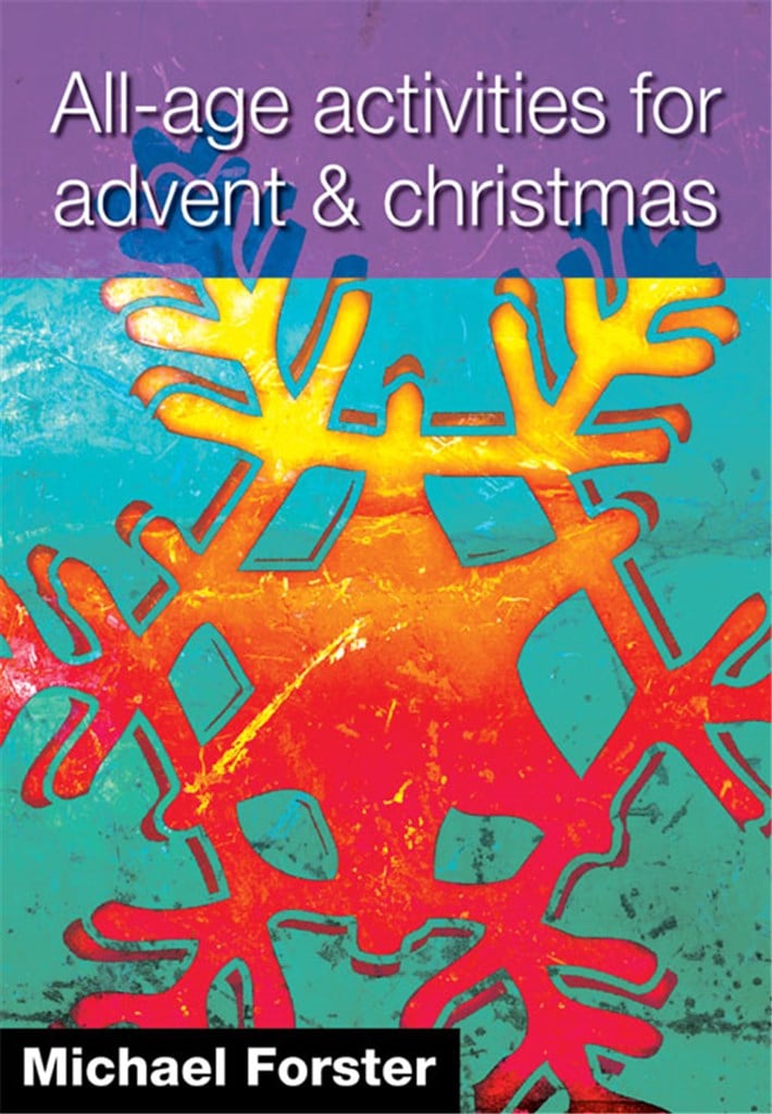 All-age Activities for Advent and Christmas