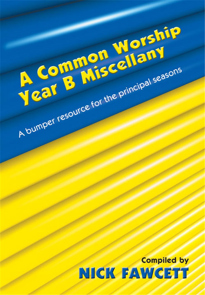 A Common Worship Miscellany - Year B