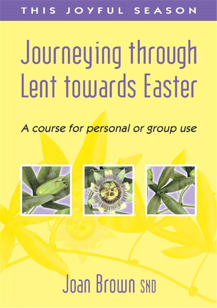 Journeying Through Lent Towards Easter