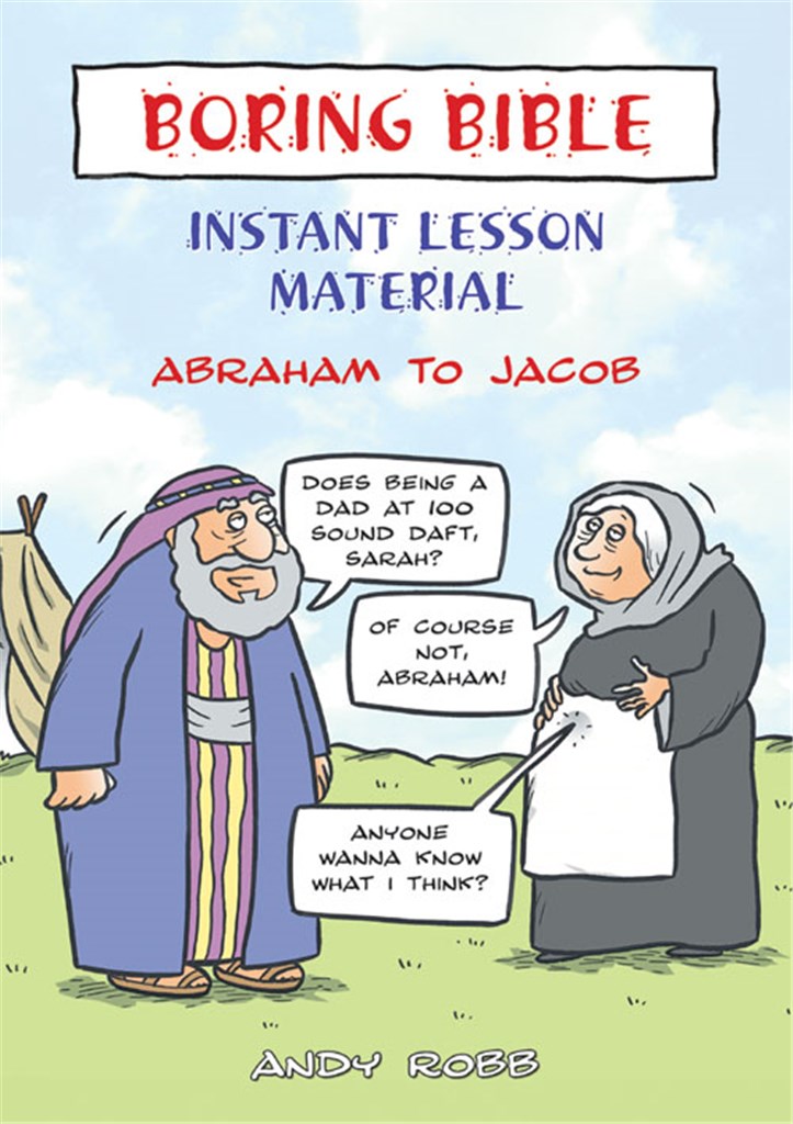 Boring Bible - Abraham to Jacob