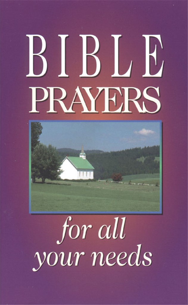 Bible Prayers For All Your Needs