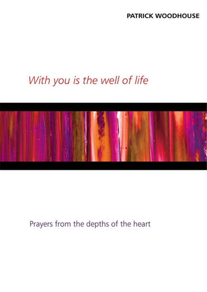 With You is the Well of Life