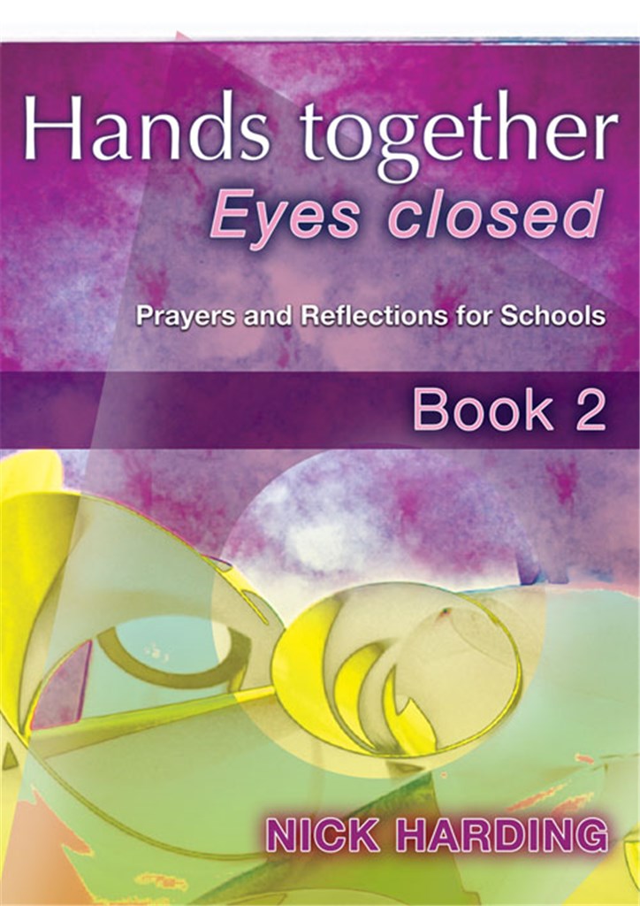Hands Together, Eyes Closed - Book 2