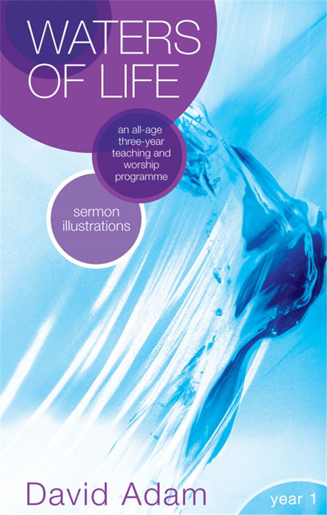 Waters of Life - Sermon Illustrations