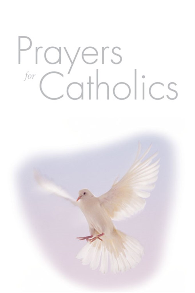 Prayers for Catholics