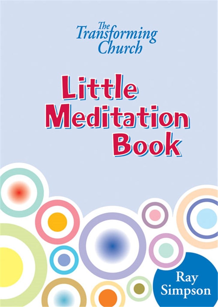 The Transforming Church - Little Meditation Book
