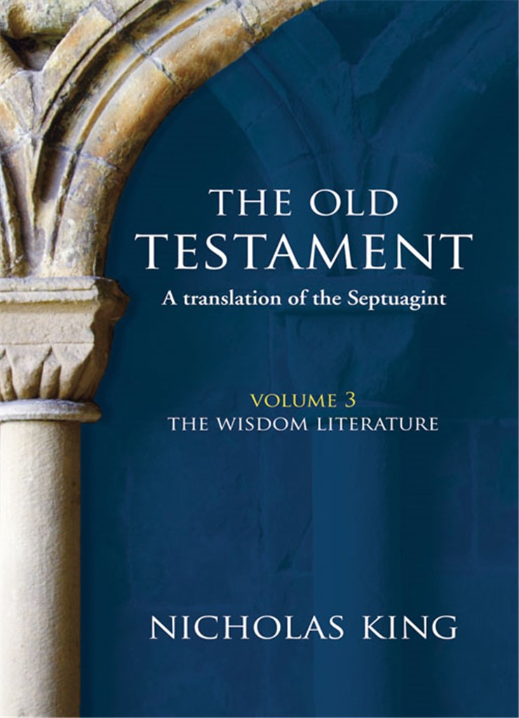 The Old Testament Vol. 3 -The Wisdom Literature
