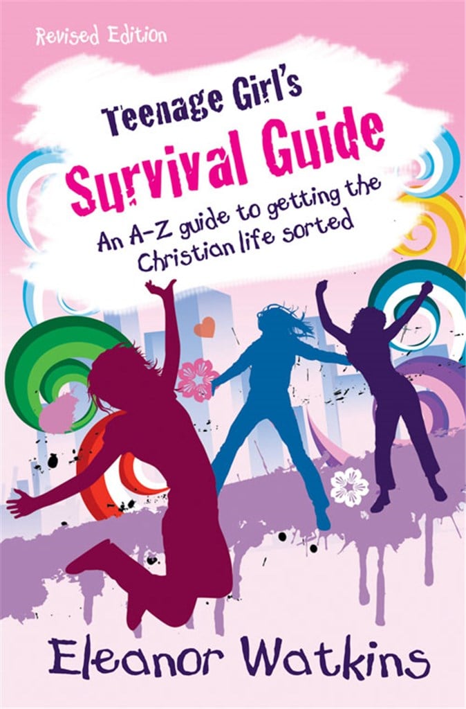 Teenage Girl's Survival Guide Revised